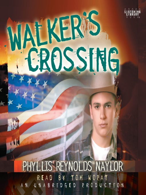 Title details for Walker's Crossing by Phyllis Reynolds Naylor - Wait list